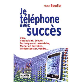 JE TELEPHONE AVEC SUCCES 4ème Edition